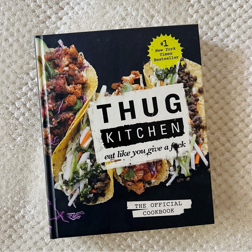 Thug Kitchen: The Official Cookbook